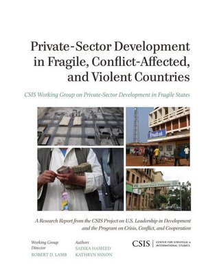 cover image of Private-Sector Development in Fragile, Conflict-Affected, and Violent Countries
